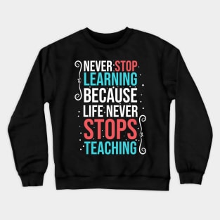 Motivation Quotes Crewneck Sweatshirt